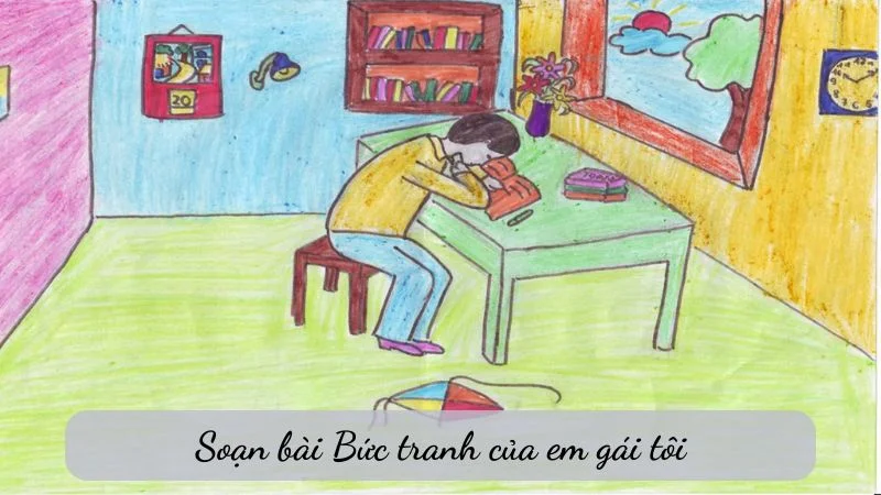 Soạn bài Bức tranh của em gái tôi – Ngữ văn 6 (2)